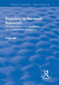 portada Rounding Up the Usual Suspects?: Developments in Contemporary Law Enforcement Intelligence (in English)