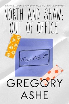 portada North and Shaw: Out of Office: Volume 2 (en Inglés)