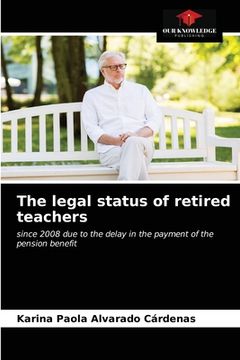 portada The legal status of retired teachers (in English)