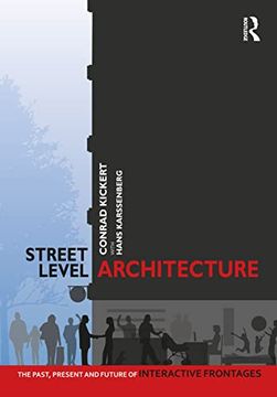portada Street-Level Architecture: The Past, Present and Future of Interactive Frontages (in English)