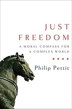 portada Just Freedom: A Moral Compass for a Complex World (Norton Global Ethics Series) (in English)