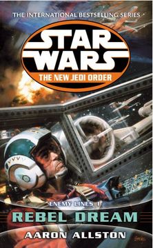 portada Star Wars: The New Jedi Order - Enemy Lines I Rebel Dream: Rebel Dream Vol 1