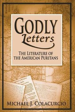 portada Godly Letters: The Literature of the American Puritans