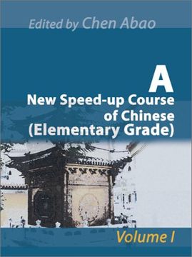 portada A new Speed-Up Course of Chinese (Elementary Grade): Volume i: V. I: 