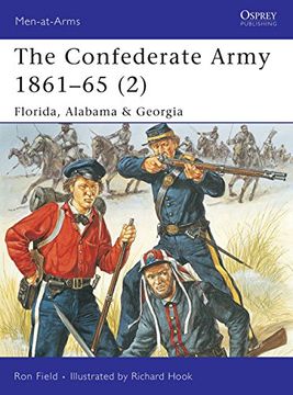 portada The Confederate Army 1861 65 (2): Florida, Alabama & Georgia (en Inglés)