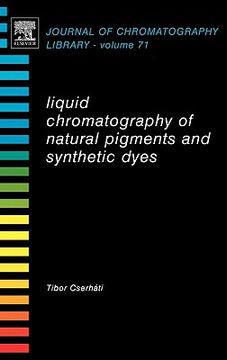 portada liquid chromatography of natural pigments and synthetic dyes (en Inglés)