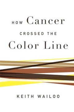 portada How Cancer Crossed the Color Line (in English)