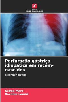 portada Perfuração Gástrica Idiopática em Recém-Nascidos (in Portuguese)