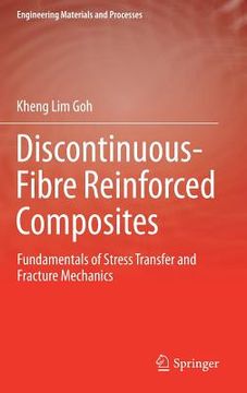 portada Discontinuous-Fibre Reinforced Composites: Fundamentals of Stress Transfer and Fracture Mechanics (en Inglés)