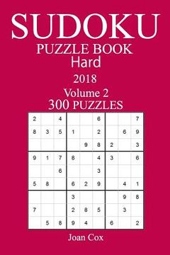 portada 300 Hard Sudoku Puzzle Book - 2018 (in English)