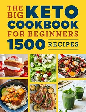 portada The big Keto Cookbook for Beginners: 1500 Recipes (en Inglés)