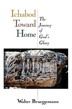 portada Ichabod Toward Home: The Journey of God'S Glory (en Inglés)