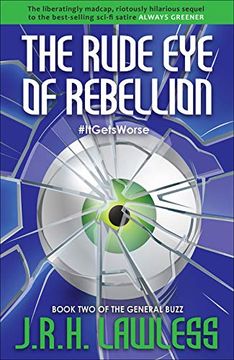 portada The Rude eye of Rebellion: The General Buzz (Book 2) (in English)