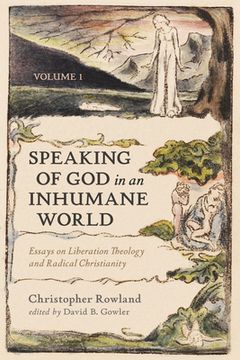 portada Speaking of God in an Inhumane World, Volume 1: Essays on Liberation Theology and Radical Christianity (en Inglés)