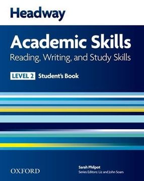 portada New Headway Academic Skills: Reading & Writing. Student's Book. Per le Scuole Superiori: Headway Academic Skills 2 Reading, Writing, and Study Skills Student's Book (en Inglés)
