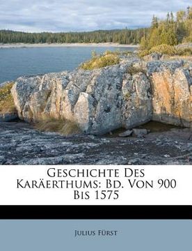 portada Geschichte Des Kar Erthums: Bd. Von 900 Bis 1575 (en Alemán)