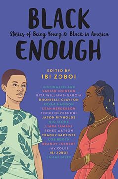 portada Black Enough: Stories of Being Young & Black in America (in English)