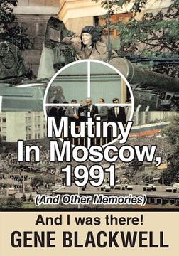 portada Mutiny: 1991 and I Was There (en Inglés)