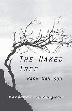 portada The Naked Tree: A Novel: 83 (Cornell East Asia Series, 83) (en Inglés)