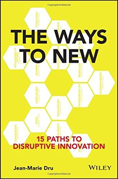 portada The Ways to New: 15 Paths to Disruptive Innovation
