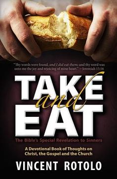 portada Take And Eat: A 31 Day Devotional of Thoughts on Christ, The Gospel and The Church (in English)