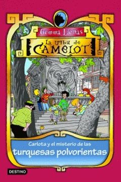 portada Carlota y el Misterio de las Turquesas Polvorientas: La Tribu de Camelot 10 (in Spanish)