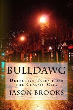 portada Bulldawg: Detective Tales from the Classic City (en Inglés)