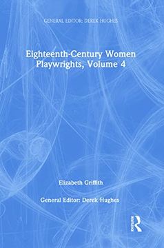 portada Eighteenth-Century Women Playwrights, vol 4 (en Inglés)