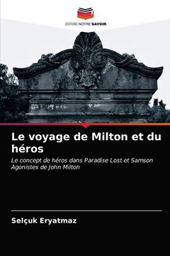 portada Le voyage de Milton et du héros (in French)