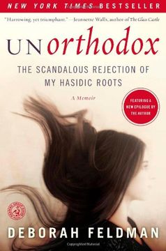portada Unorthodox: The Scandalous Rejection of my Hasidic Roots (en Inglés)