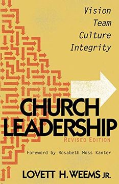 portada Church Leadership: Vision, Team, Culture, Integrity, Revised Edition (en Inglés)
