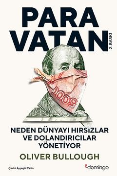 portada Para Vatan: Neden Dünyayi Hirsizlar ve Dolandiricilar Yönetiyor ve Onlardan Nasil Geri Aliriz (en Turkish)