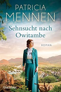 portada Sehnsucht Nach Owitambe: Roman (Die Große Afrika Saga, Band 2) (en Alemán)