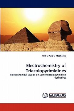 portada electrochemistry of triazolopyrimidines (en Inglés)