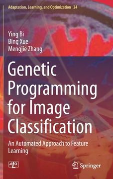 portada Genetic Programming for Image Classification: An Automated Approach to Feature Learning (in English)