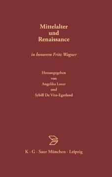 portada mittelalter und renaissance: in honorem fritz wagner (en Inglés)
