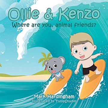 portada Ollie & Kenzo: Where are You, Animal Friends? (en Inglés)