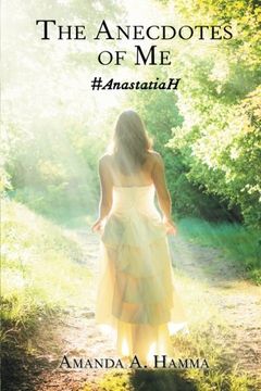 portada The Anecdotes of Me: #AnastatiaH
