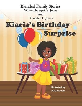 portada Kiaria's Birthday Surprise: Blended Family Stories Series (en Inglés)