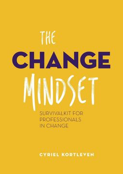 portada The Change Mindset: Survivalkit for Professionals in Change 
