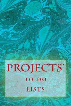 portada Projects' To-Do Lists: Stay Organized (100 Projects) (en Inglés)