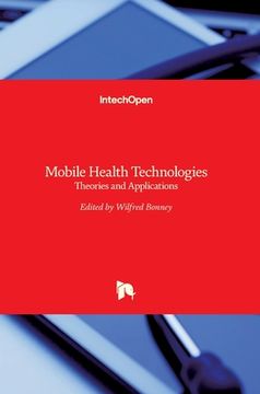 portada Mobile Health Technologies: Theories and Applications (en Inglés)