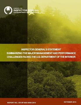 portada Inspector General's Statement Summarizing the Major Management and Performance Challenges Facing the U.S. Department of the Interior (en Inglés)