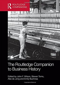portada The Routledge Companion to Business History (en Inglés)