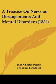 portada a treatise on nervous derangements and mental disorders (1854) (en Inglés)