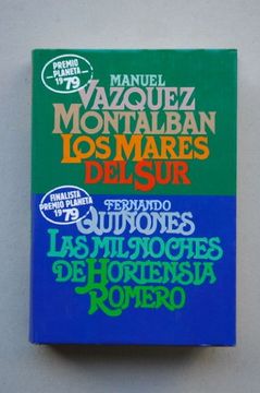portada Los Mares del sur: Novela / Manuel Vázquez Montalbán. Las mil Noches de Hortensia Romero / Fernando