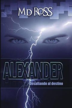portada Alexander: Desafiando al destino (in Spanish)