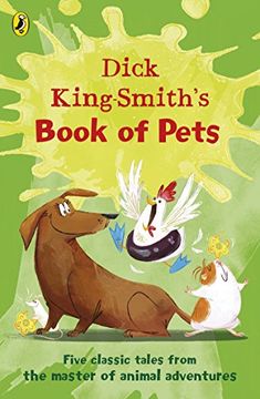 portada Dick King-Smith’s Book of Pets: Five classic tales from the master of animal adventures
