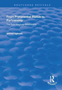 portada From Preferential Status to Partnership: The Euro-Maghreb Relationship