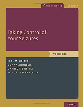 portada Taking Control of Your Seizures: Workbook (Treatments That Work) (en Inglés)